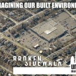 SATURDAY: Imagine A Better Mid City Mall
